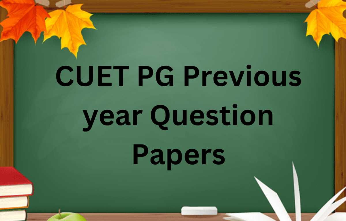 CUET PG Previous year Question papers
