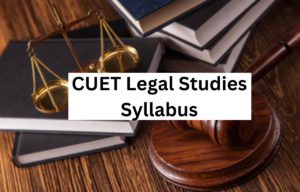 CUET Legal Studies Syllabus