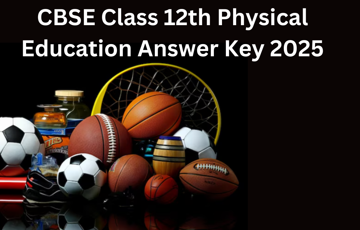 CBSE Class 12th Physical Education Answer Key