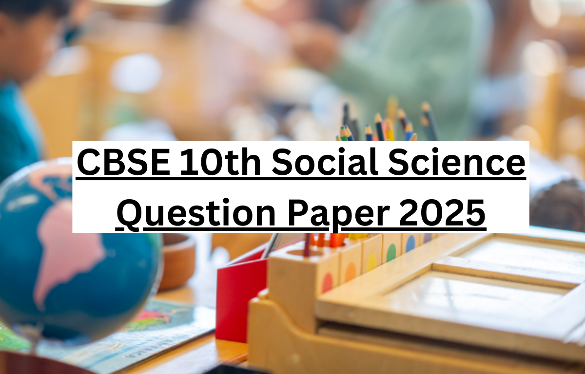 CBSE 10th Social Science Question Paper 2025