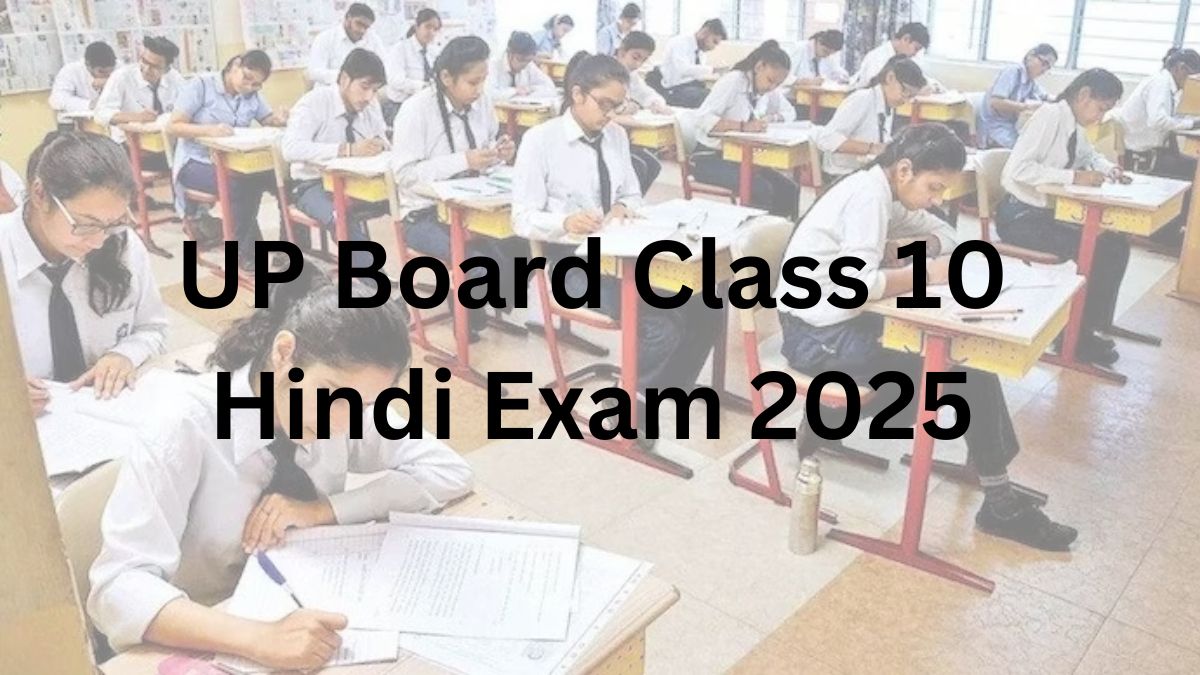 UP Board Class 10 Hindi Exam 2025
