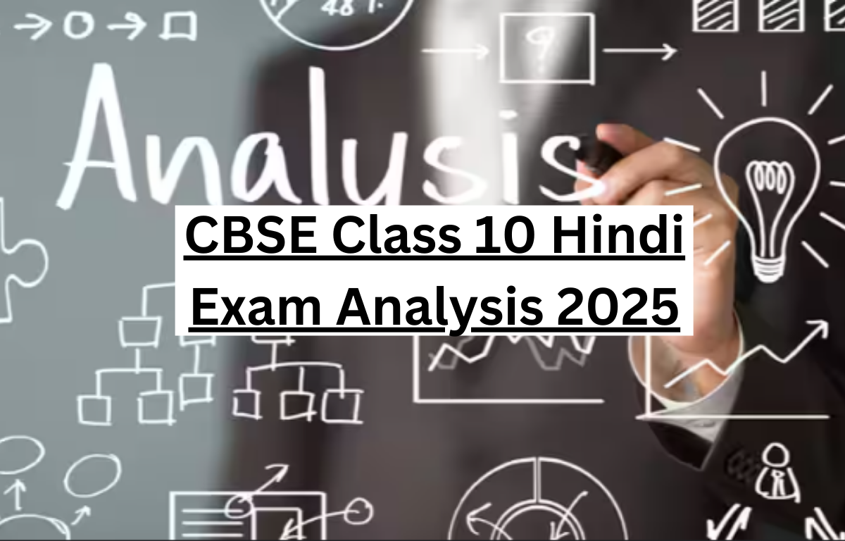 CBSE Class 10 Hindi Exam Analysis 2025
