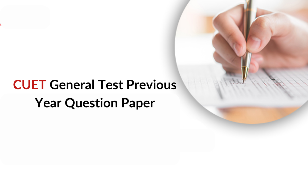 CUET General Test Previous Year Question Paper