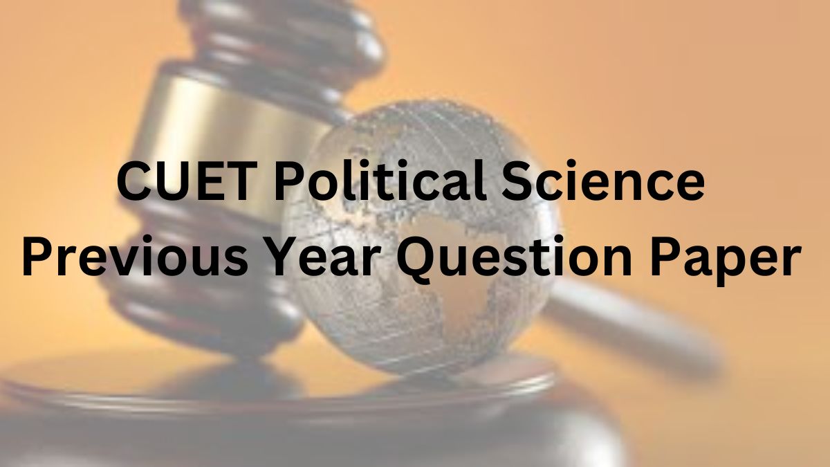 CUET Political science Previous Year Question Paper