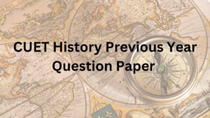 CUET History Previous Year Question Paper 