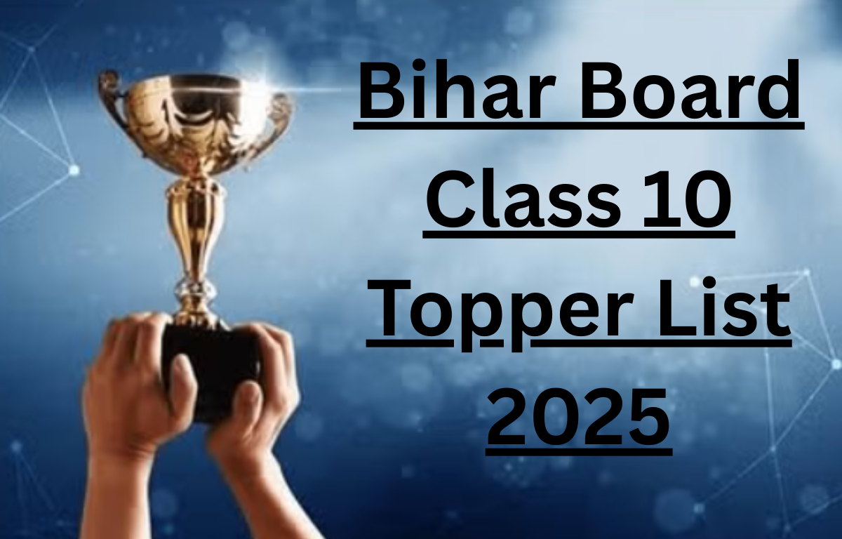 Bihar Board Class 10 Topper List 2025