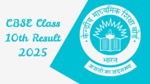 CBSE Class 10th Result 2025