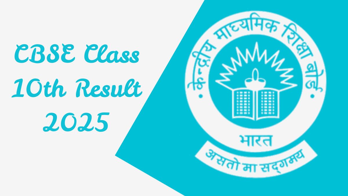 CBSE Class 10th Result 2025