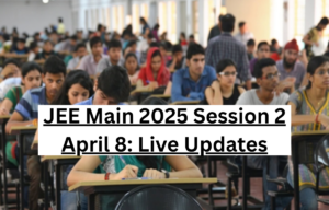 JEE Main 2025 Session 2 April 8