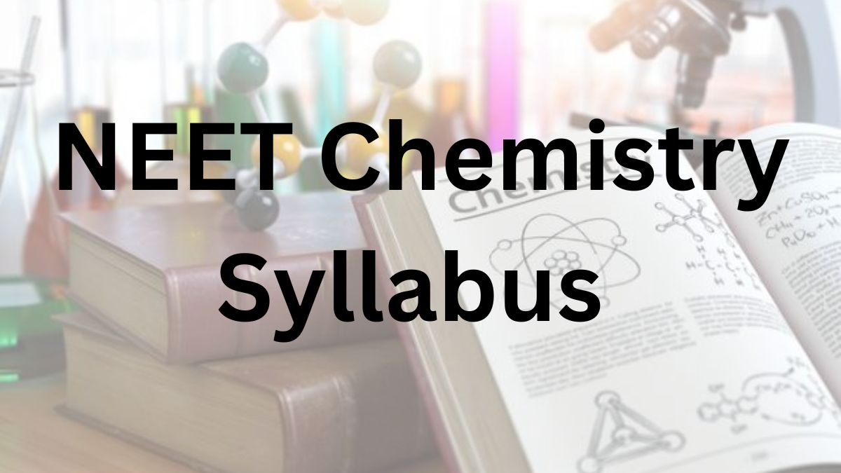 NEET Chemistry Syllabus
