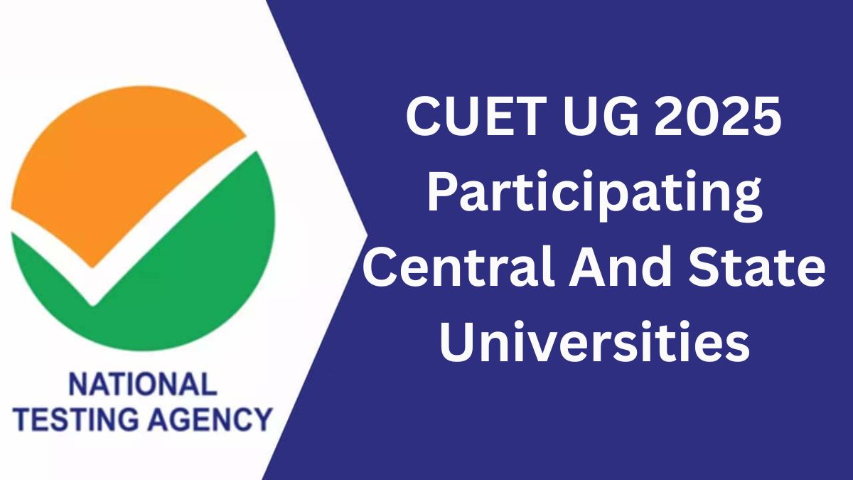 CUET UG 2025 Participating Central And State Universities