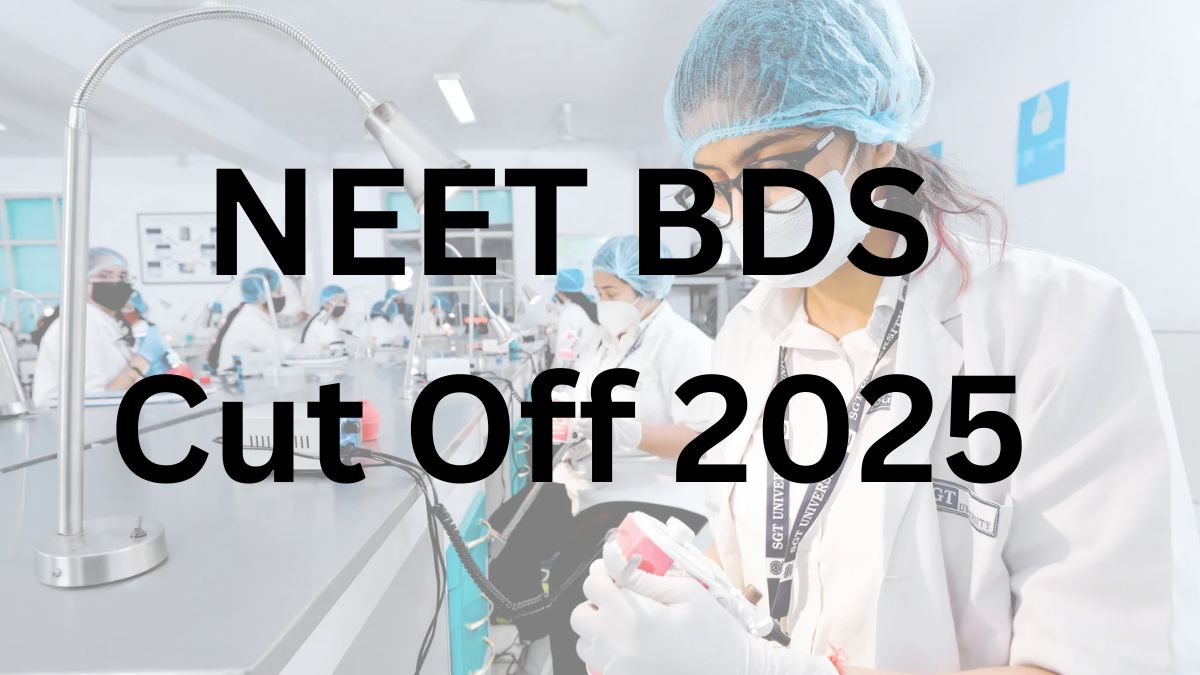 NEET BDS Cut Off 2025