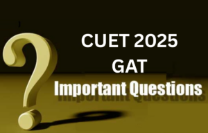 CUET GAT Important questions