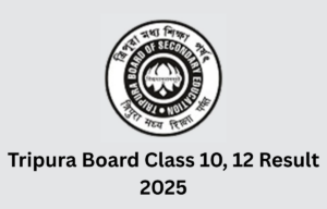 TBSE 10th, 12th Result 2025