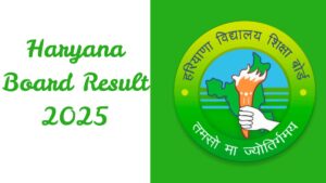 Haryana Board Result 2025