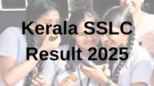Kerala SSLC Result 2025