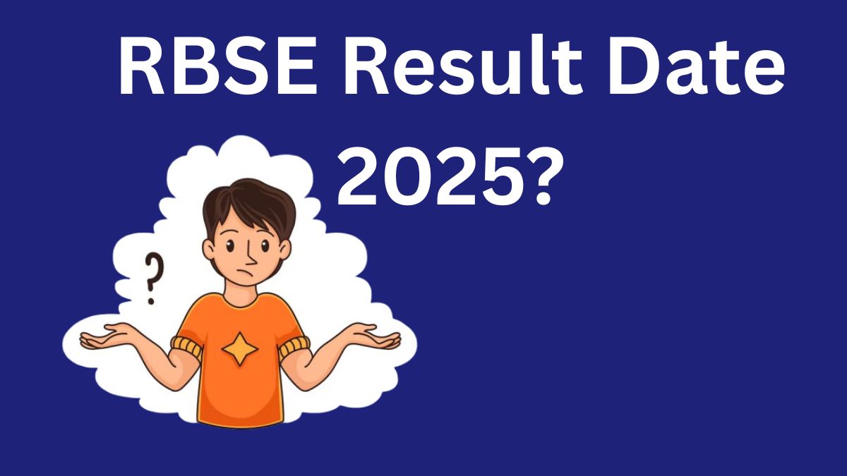 RBSE Result Date 2025?