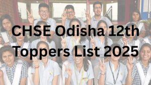 CHSE Odisha 12th Toppers List 2025
