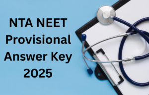NEET Provisional Answer Key 2025