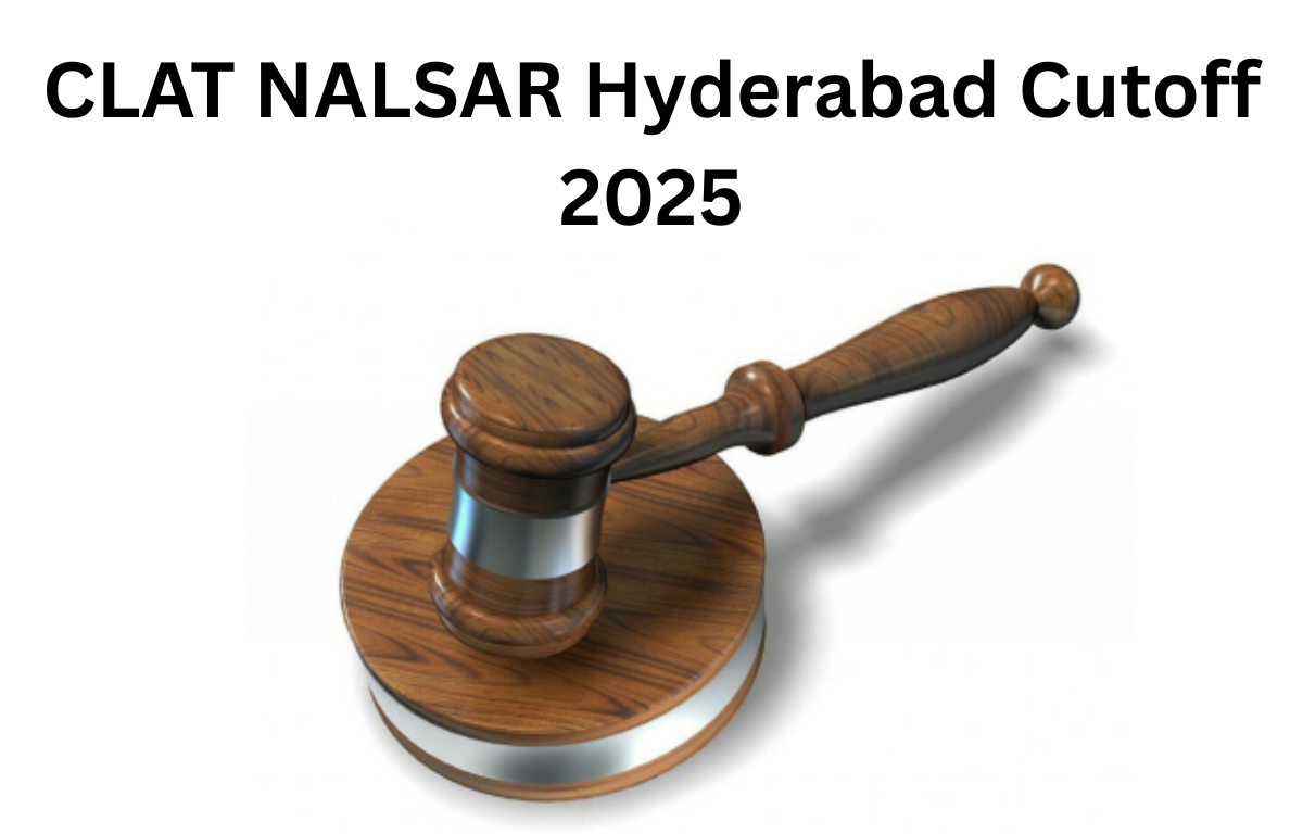 CLAT NALSAR Hyderabad Cutoff 2025