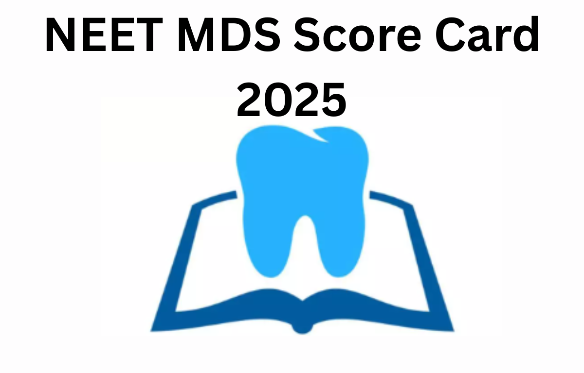 NEET MDS Score Card 2025