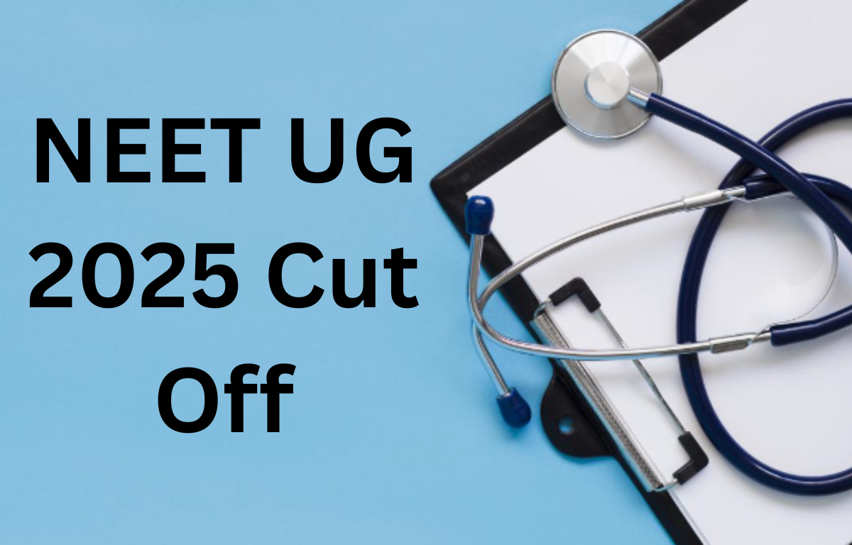 NEET 2025 Cut Off