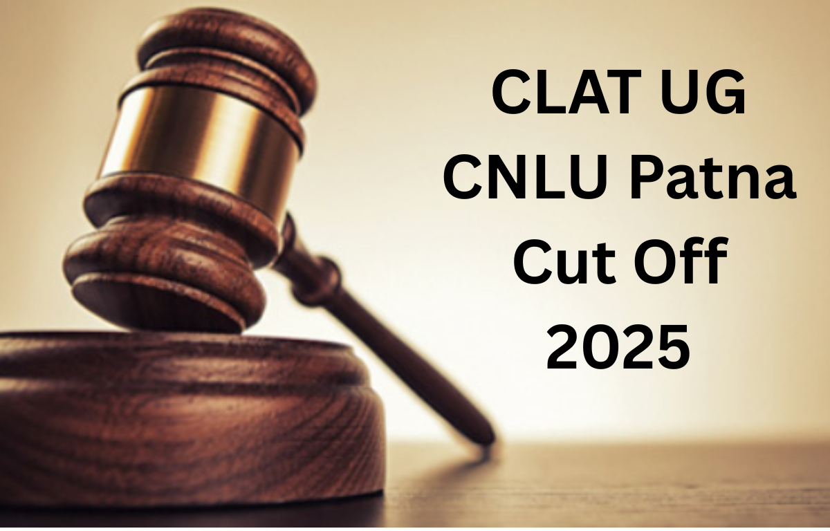 CLAT UG CNLU Patna Cut Off 2025