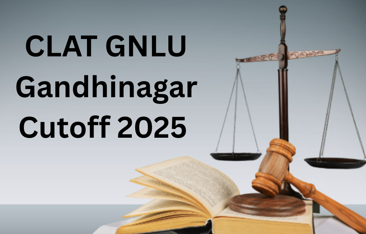 CLAT GNLU Gandhinagar Cutoff 2025