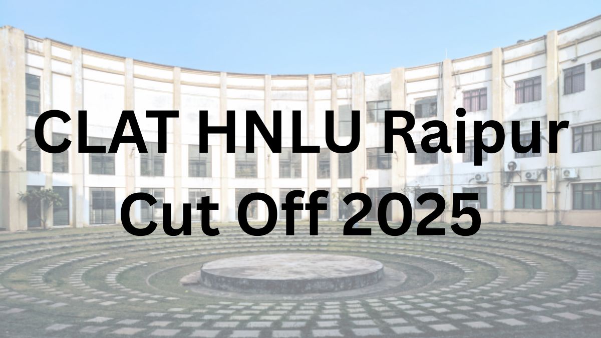 CLAT HNLU Raipur Cutoff 2025