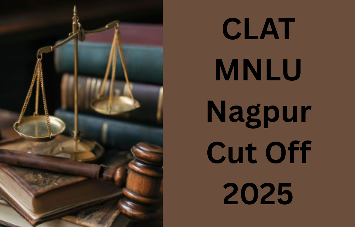 CLAT MNLU Nagpur Cut Off 2025