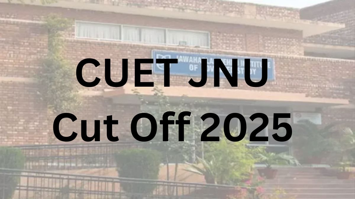 CUET JNU Cut Off 2025