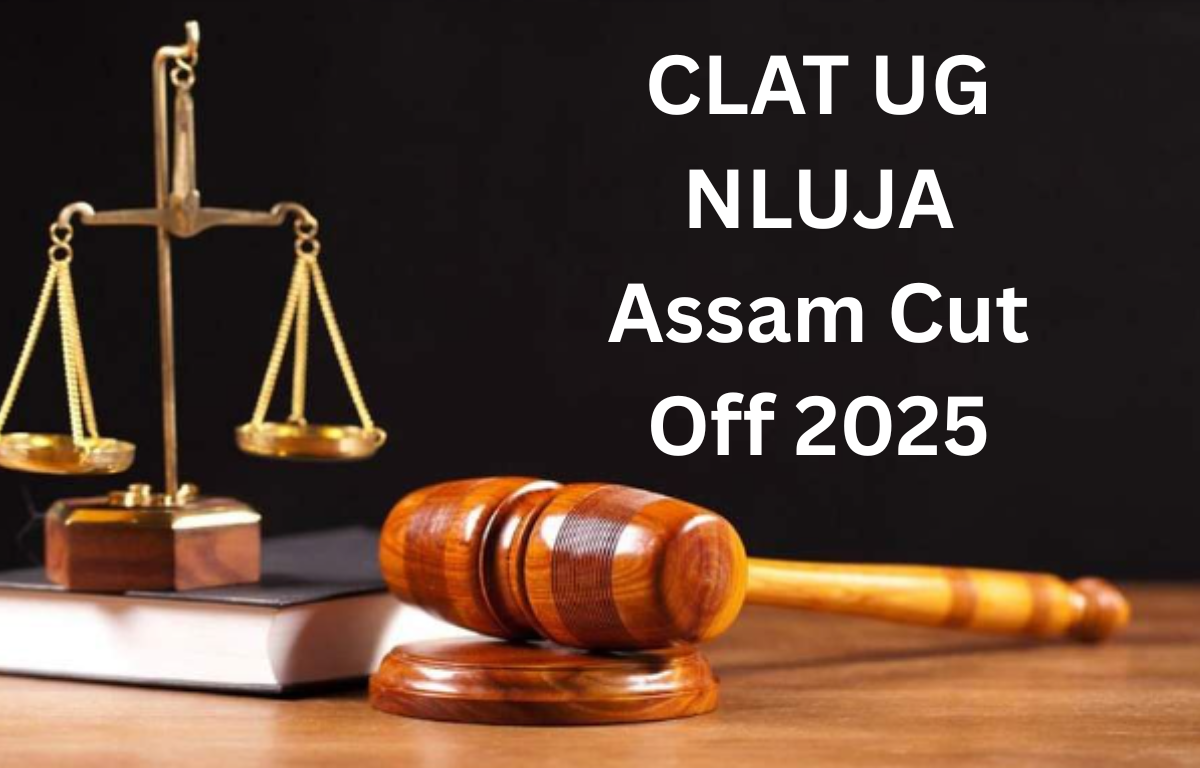 CLAT NLUJA Assam Cut Off 2025