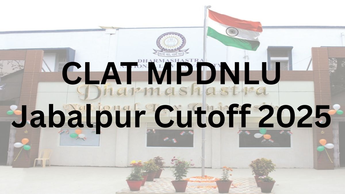 CLAT MPDNLU Jabalpur Cutoff 2025