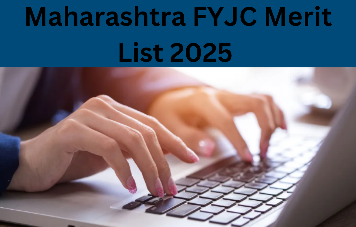 Maharashtra FYJC Merit List 2025