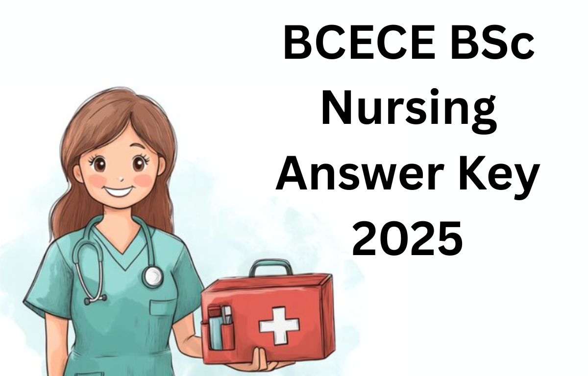 BCECE BSc Nursing Answer Key 2025