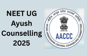 NEET Ayush Counselling 2025