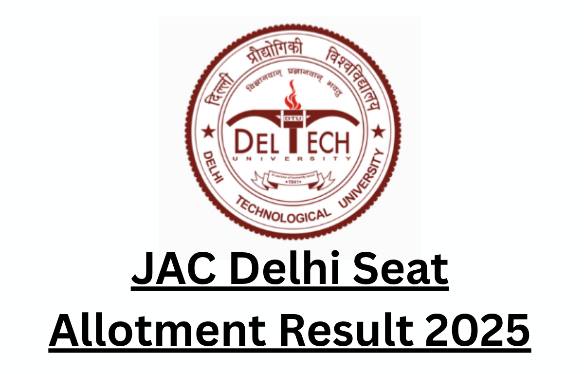 JAC Delhi Seat Allotment Result 2025