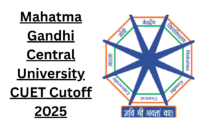MGCU CUET Cut Off 2025