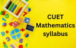CUET Maths Syllabus