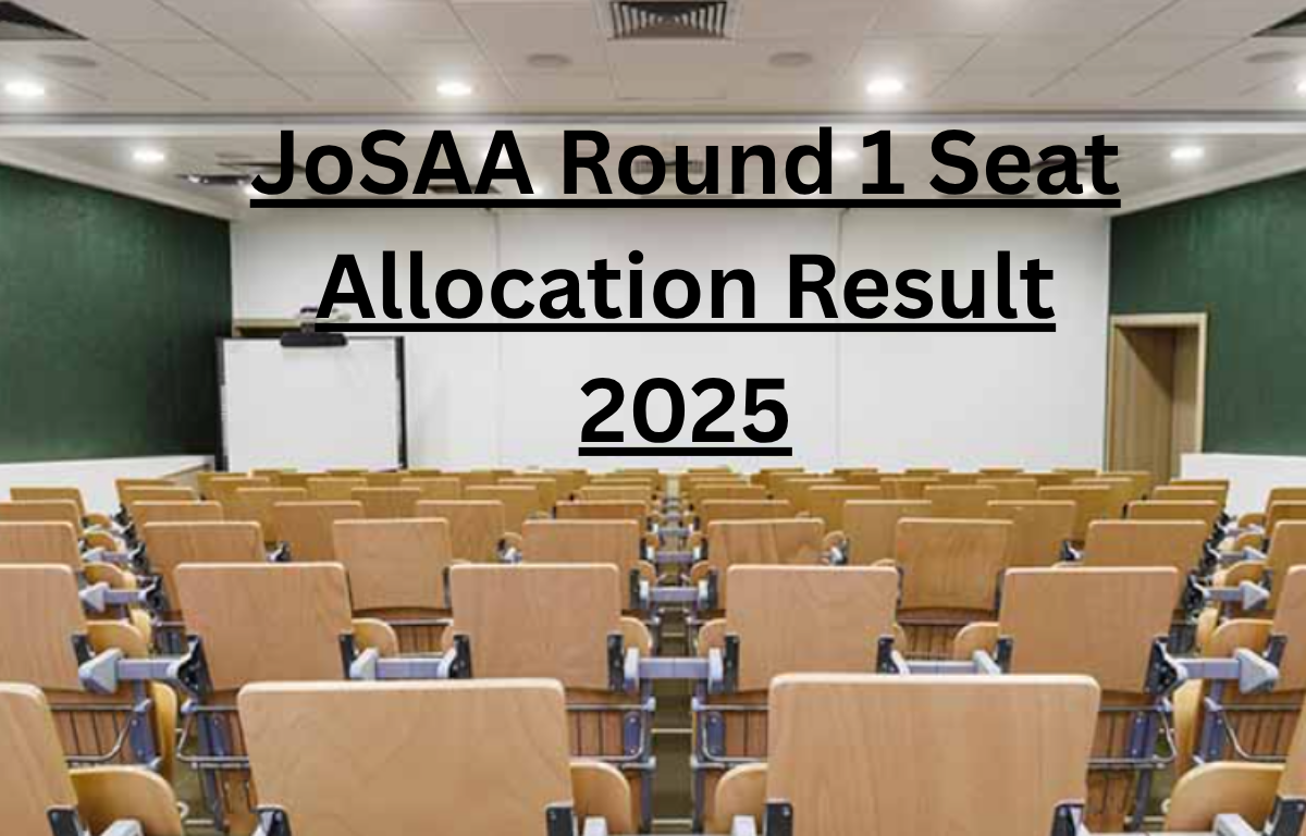 JoSAA Round 1 Seat Allocation Result 2025