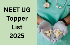 NEET Topper List 2025