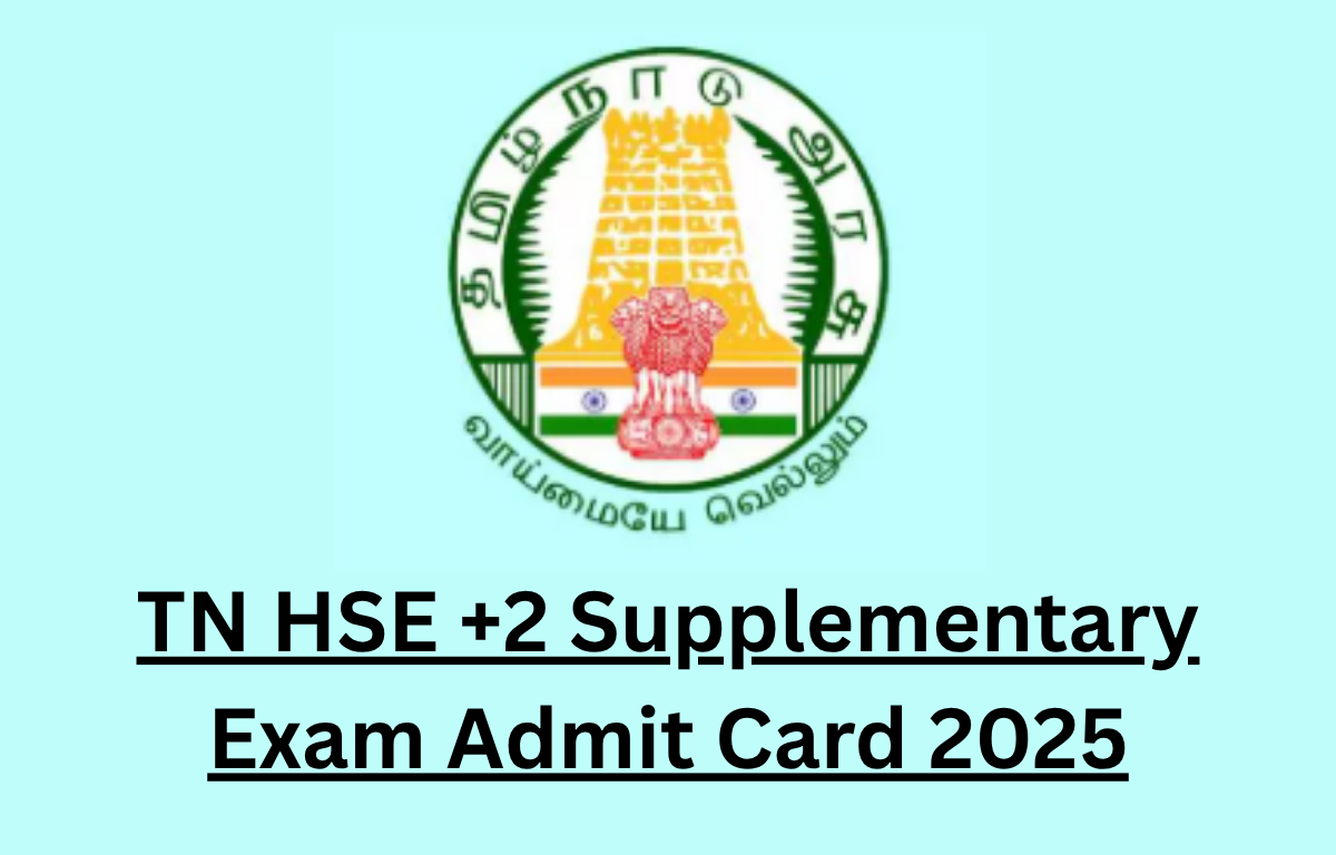 TN HSE +2 Supply Exam Admit Card 2025