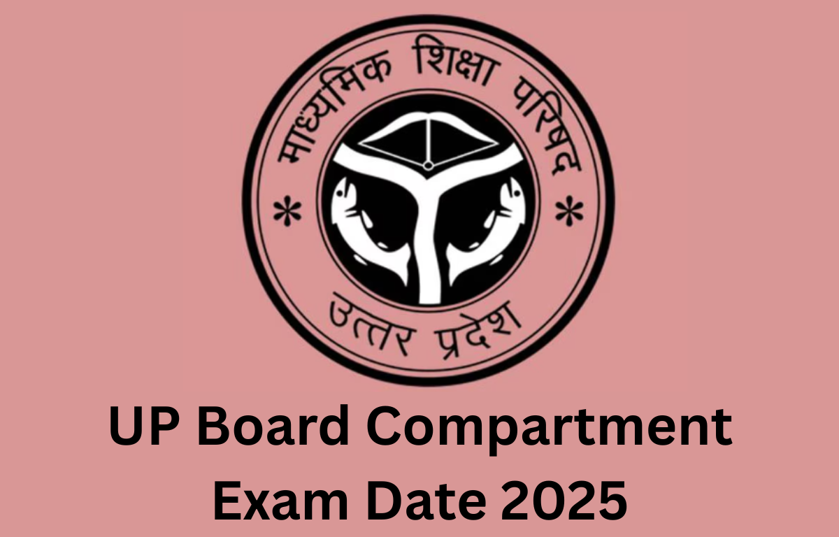 UP Board Compartment Exam Date 2025