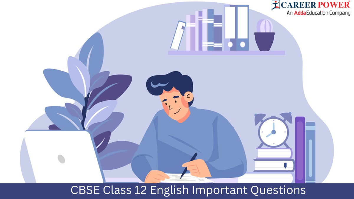 CBSE Class 12 English Important Questions 2026