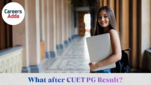 what after cuet pg result