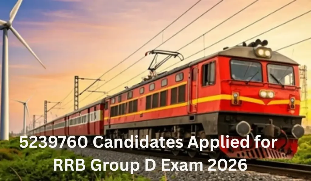 5239760 Candidates Applied for RRB Group D Exam