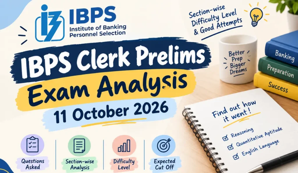 ibps clerk 11 october exam analysis