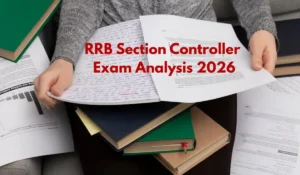 RRB Section Controller Exam Analysis 2026